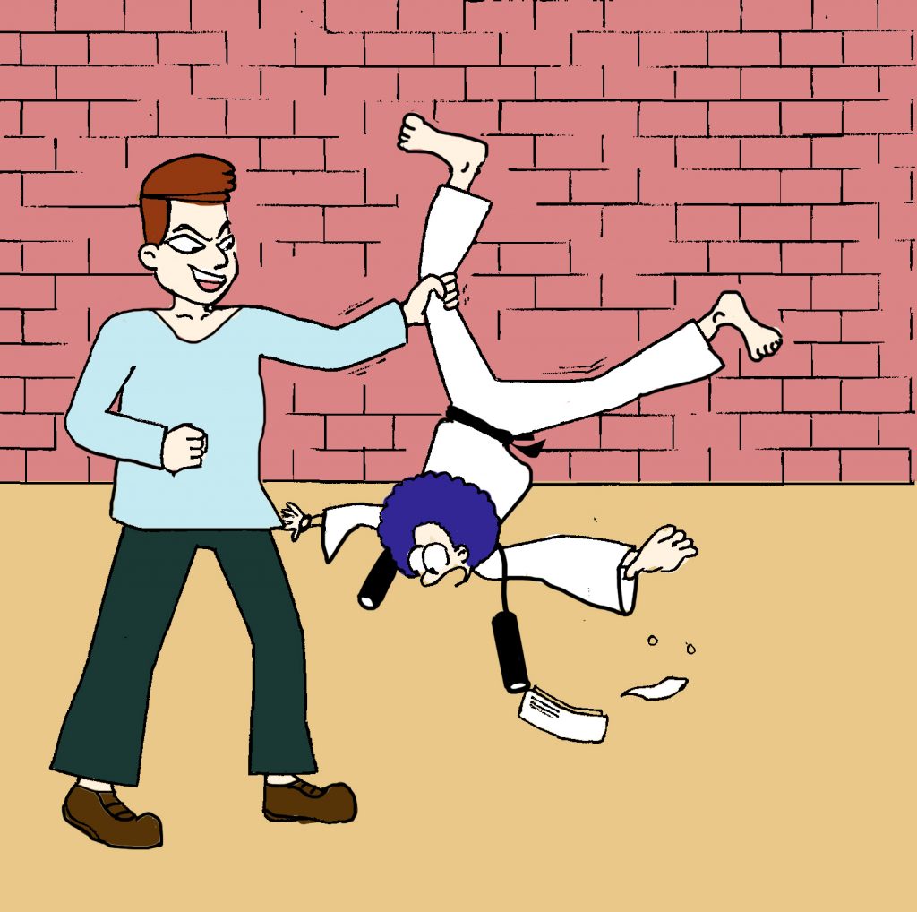 Martial arts great for selfconfidence of bully who now beats up nerds