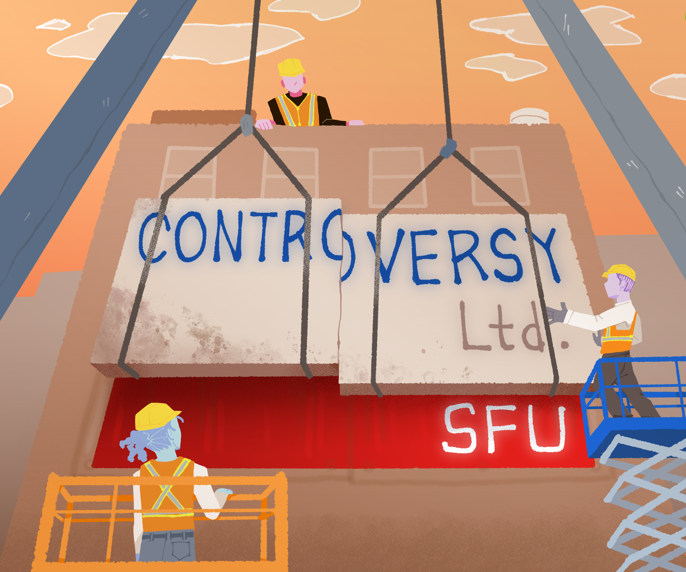 construction workers placing a giant sign on an SFU building that reads controversy ltd.