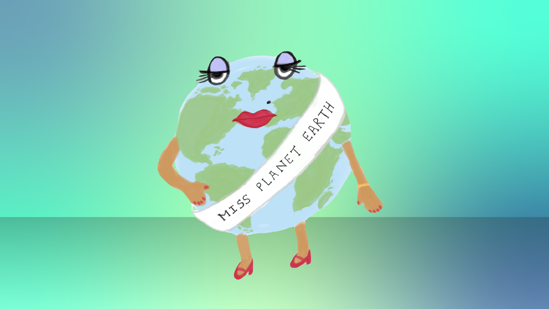 Earth wearing a sash that reads “Miss Planet Earth.” She has long eyelashes and purple eyeshadow and she’s wearing red high heeled shoes.