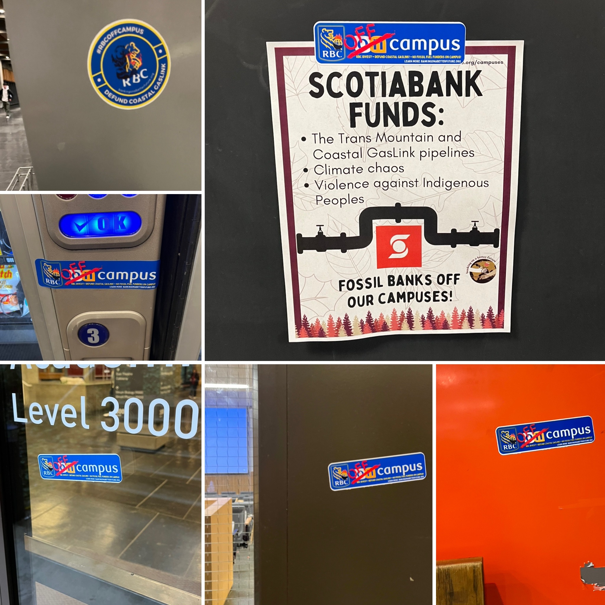 This is a collage of photos from SFU350’s campaign. Stickers are seen plastered in various spots around campus. The stickers read, “RBC OFF CAMPUS” and “Scotiabank funds trans mountain pipeline.”