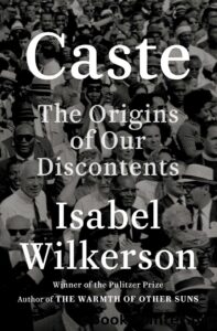 Book: Caste by Isabel Wilkerson