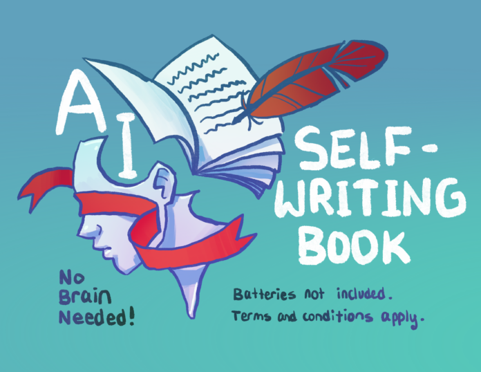 An illustration of a head divided down the middle and text above it that says “AI”. The illustration is an ad for a “self writing book” and text reads “No brain needed!” and “Batteries not included. Terms and conditions apply.”